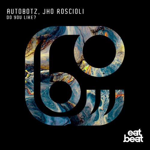 Autobotz, Jho Roscioli - Do You Like